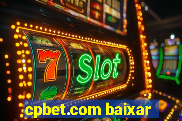 cpbet.com baixar